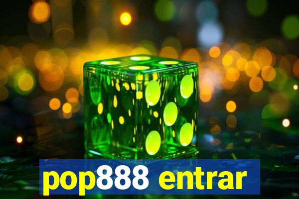 pop888 entrar